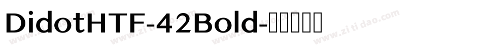 DidotHTF-42Bold字体转换