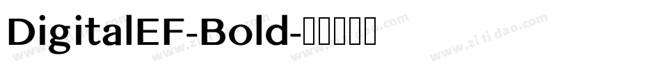 DigitalEF-Bold字体转换