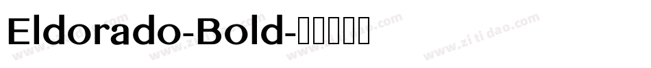 Eldorado-Bold字体转换