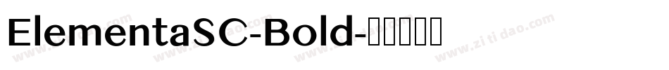 ElementaSC-Bold字体转换