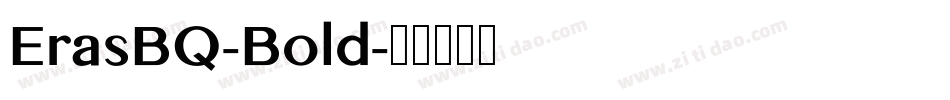 ErasBQ-Bold字体转换