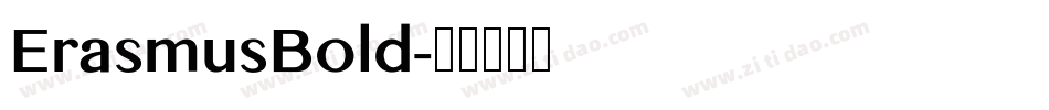 ErasmusBold字体转换