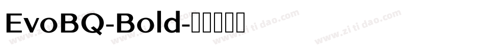 EvoBQ-Bold字体转换