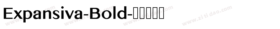 Expansiva-Bold字体转换
