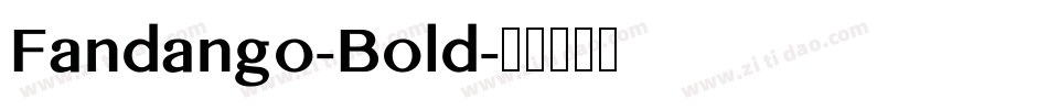 Fandango-Bold字体转换