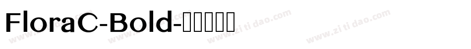 FloraC-Bold字体转换