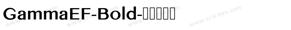 GammaEF-Bold字体转换