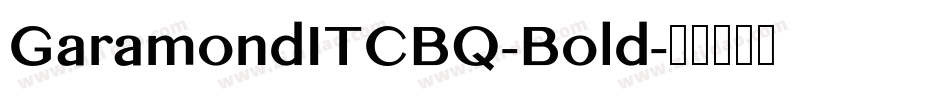 GaramondITCBQ-Bold字体转换