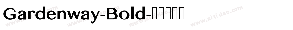 Gardenway-Bold字体转换