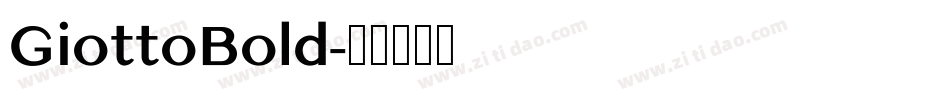 GiottoBold字体转换