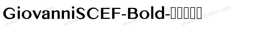 GiovanniSCEF-Bold字体转换