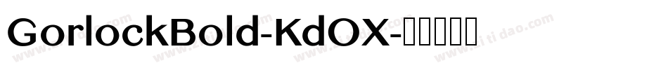 GorlockBold-KdOX字体转换