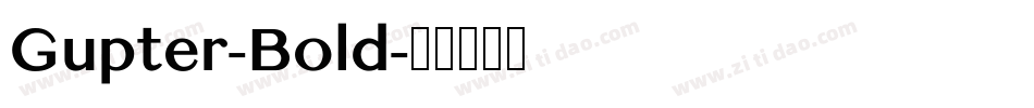 Gupter-Bold字体转换