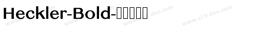 Heckler-Bold字体转换