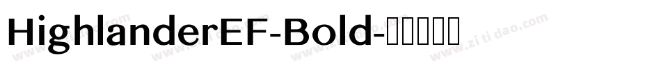 HighlanderEF-Bold字体转换
