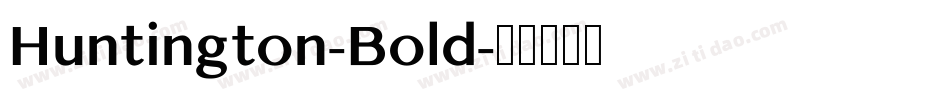 Huntington-Bold字体转换