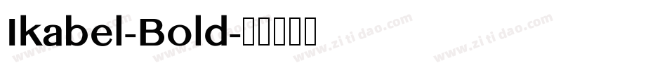 Ikabel-Bold字体转换