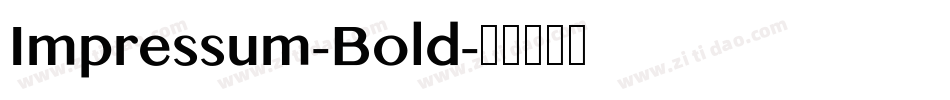 Impressum-Bold字体转换