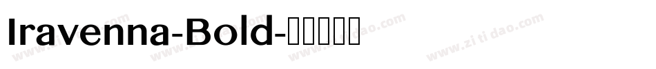 Iravenna-Bold字体转换