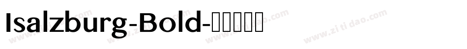 Isalzburg-Bold字体转换