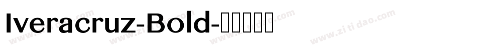 Iveracruz-Bold字体转换