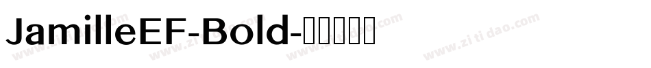 JamilleEF-Bold字体转换