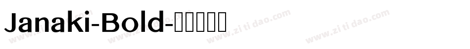 Janaki-Bold字体转换