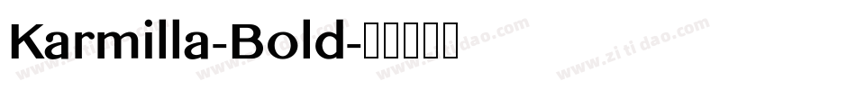 Karmilla-Bold字体转换