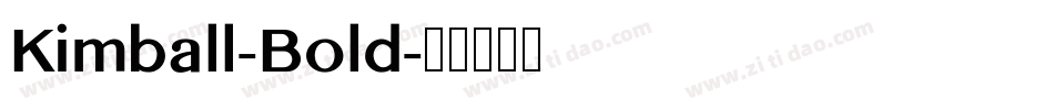 Kimball-Bold字体转换