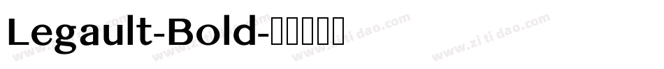 Legault-Bold字体转换