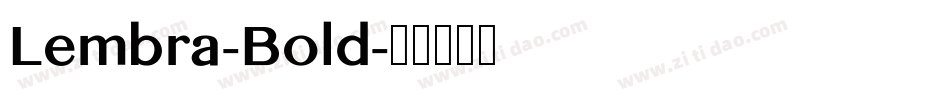 Lembra-Bold字体转换