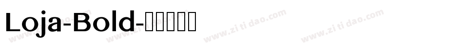 Loja-Bold字体转换