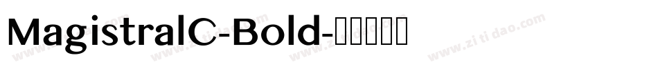 MagistralC-Bold字体转换