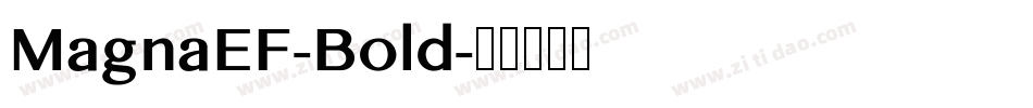 MagnaEF-Bold字体转换