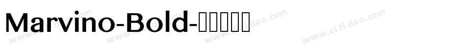 Marvino-Bold字体转换