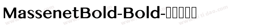 MassenetBold-Bold字体转换