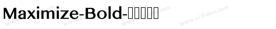 Maximize-Bold字体转换