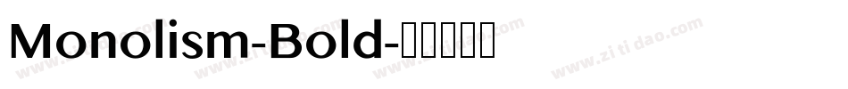 Monolism-Bold字体转换