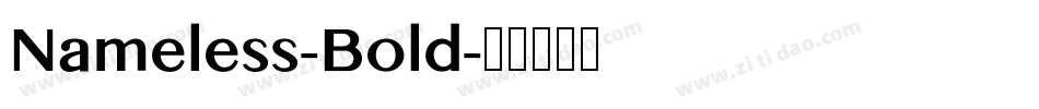 Nameless-Bold字体转换