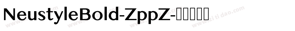 NeustyleBold-ZppZ字体转换