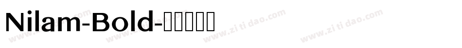 Nilam-Bold字体转换