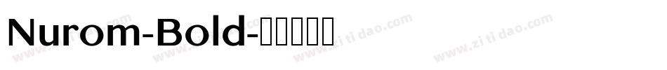 Nurom-Bold字体转换