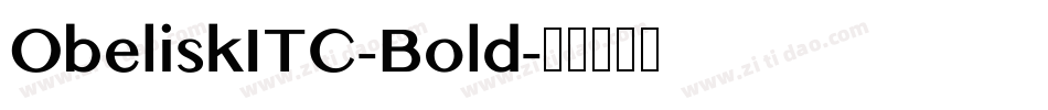 ObeliskITC-Bold字体转换
