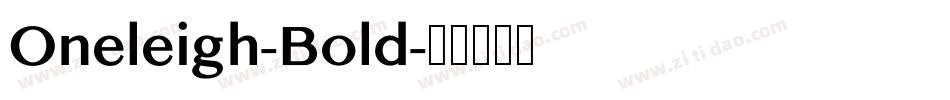 Oneleigh-Bold字体转换