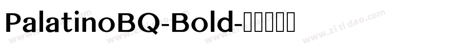PalatinoBQ-Bold字体转换