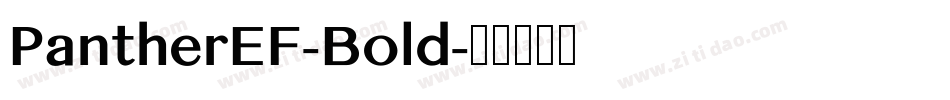 PantherEF-Bold字体转换