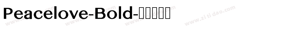 Peacelove-Bold字体转换