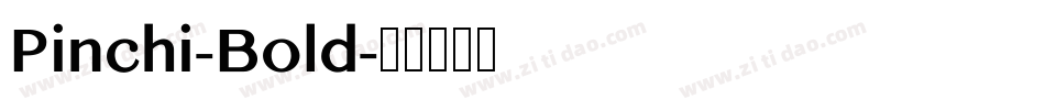 Pinchi-Bold字体转换