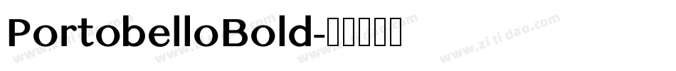 PortobelloBold字体转换