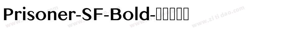 Prisoner-SF-Bold字体转换